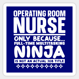 Operating Room Nurse Ninja Magnet